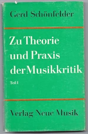 Imagen del vendedor de Zu Theorie und Praxis der Musikkritik, Teil 1. a la venta por Antiquariat Bcherstapel