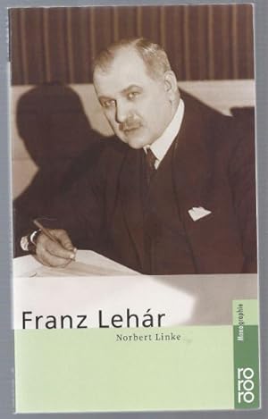 Bild des Verkufers fr Franz Lehar (= Rowohlts Monographien 50427). zum Verkauf von Antiquariat Bcherstapel