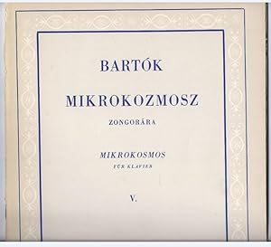 Image du vendeur pour Mikrokozmosz. Zongoramuzsika a kezdet Legkezdetetl [Mikrokosmos. Klaviermusik von allem Anfang an]. V. fzet / [5. Heft]. mis en vente par Antiquariat Bcherstapel