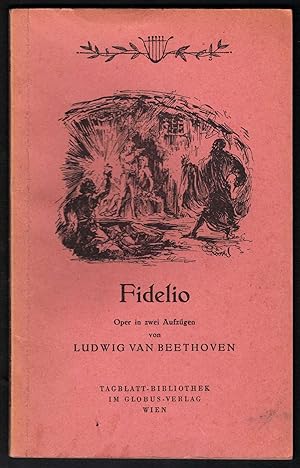 Imagen del vendedor de Fidelio [Textbuch] (= Tagblatt-Bibliothek, Nr. 32). a la venta por Antiquariat Bcherstapel