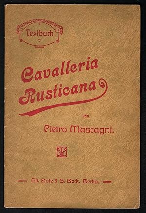 Imagen del vendedor de Cavalleria Rusticana (Sizilianische Bauernehre). Textbuch. a la venta por Antiquariat Bcherstapel