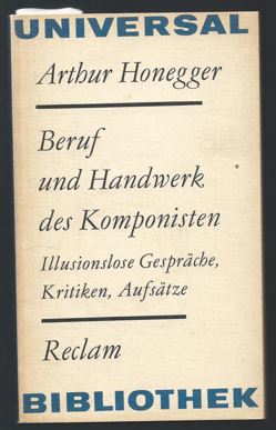 Seller image for Beruf und Handwerk des Komponisten. Illusionslose Gesprche, Kritiken, Aufstze (= Reclams Universal-Bibliothek 825). for sale by Antiquariat Bcherstapel