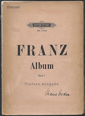 Bild des Verkufers fr Franz-Album. Ausgewhlte Lieder fr eine Singstimme mit Klavierbegleitung, Band I (= Edition Peters, No. 1112b). Tiefere Ausgabe (fr mittlere Stimme). Kriegsausgabe. zum Verkauf von Antiquariat Bcherstapel