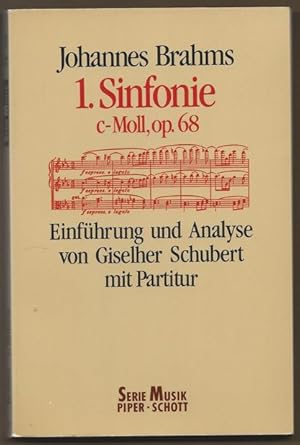 Imagen del vendedor de 1. Sinfonie c-Moll op. 68. Werkeinfhrung und Analyse von Giselher Schubert mit Partitur. a la venta por Antiquariat Bcherstapel