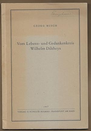 Seller image for Vom Lebens- und Gedankenkreis Wilhelm Diltheys. for sale by Antiquariat Bcherstapel