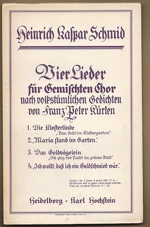 Bild des Verkufers fr Vier Lieder fr Gemischten Chor nach volkstmlichen Gedichten von Franz Peter Krten, Op. 74. Partitur. zum Verkauf von Antiquariat Bcherstapel