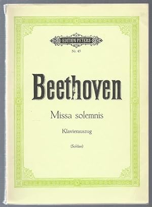 Seller image for Missa solemnis op. 123 (= Edition Peters, Nr. 45). Klavierauszug. for sale by Antiquariat Bcherstapel