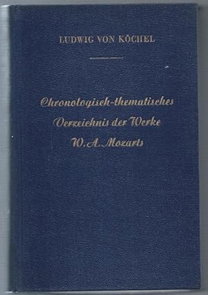 Bild des Verkufers fr Chronologisch-thematisches Verzeichnis smtlicher Tonwerke Wolfgang Amad Mozarts nebst Angabe der verlorengegangen, angefangenen, bertragenen, zweifelhaften und unterschobenen Kompositionen. zum Verkauf von Antiquariat Bcherstapel