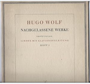 Bild des Verkufers fr Acht Lieder nach Gedichten von Mrike und Eichendorff (= Hugo Wolf. Nachgelassene Werke. Erste Folge: Lieder mit Klavierbegleitung, Heft 3). Fr hhere Stimme. zum Verkauf von Antiquariat Bcherstapel