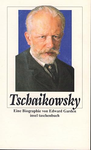 Image du vendeur pour Tschaikowsky. Eine Biographie (= insel taschenbuch 2232). mis en vente par Antiquariat Bcherstapel