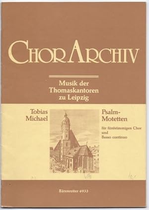 Image du vendeur pour Psalm-Motetten fr fnfstimmigen Chor und Basso continuo. Chor-Archiv. Musik der Thomaskantoren (= Brenreiter 6933). mis en vente par Antiquariat Bcherstapel