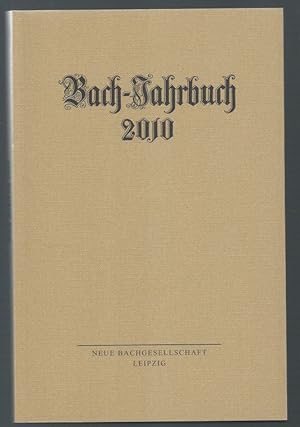 Imagen del vendedor de Bach-Jahrbuch. 96. Jahrgang 2010. a la venta por Antiquariat Bcherstapel