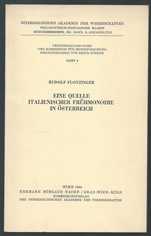 Bild des Verkufers fr Eine Quelle italienischer Frhmonodie in sterreich (= sterreichische Akademie der Wissenschaften, philosophisch-historische Klasse. Sitzungsberichte, 251. Band, 2. Abhandlung). zum Verkauf von Antiquariat Bcherstapel