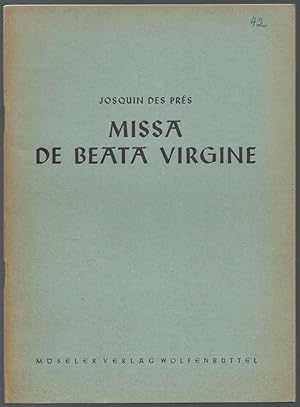 Immagine del venditore per Missa de beata virgine zu 4 und 5 Stimmen (= Das Chorwerk, hrsg. v. Friedrich Blume, Heft 42. venduto da Antiquariat Bcherstapel