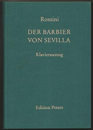 Bild des Verkufers fr Il barbiere di Siviglia. Melodramma buffo in due atti / Der Barbier von Sevilla. Komische Oper in zwei Akten (= Edition Peters, Nr. 9781). Klavierauszug. zum Verkauf von Antiquariat Bcherstapel