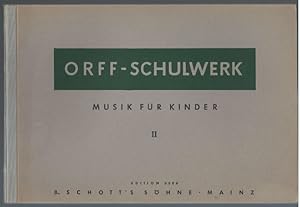 Bild des Verkufers fr Musik fr Kinder II. Dur: Bordun-Stufen (= Orff-Schulwerk. Edition Schott Nr. 3568). zum Verkauf von Antiquariat Bcherstapel