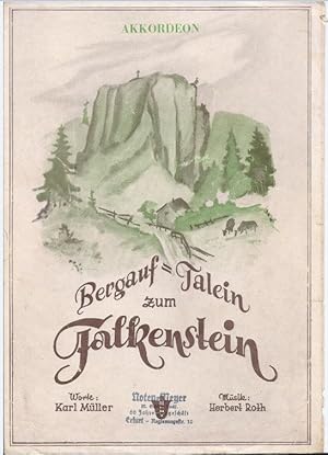 Immagine del venditore per Bergauf-Talein zum Falkenstein. Lied. Akkordeon. venduto da Antiquariat Bcherstapel