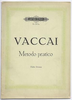 Imagen del vendedor de Metodo pratico / Praktische Schule des italienischen Gesanges (= Edition Peters, Nr. 2073a). Ausgabe fr hohe Stimme. a la venta por Antiquariat Bcherstapel