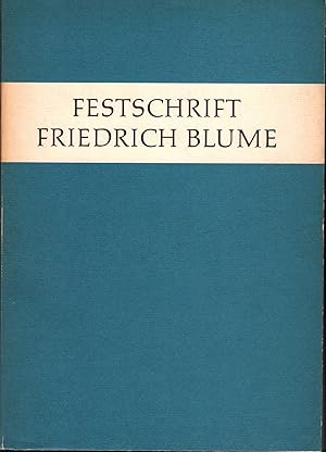 Bild des Verkufers fr Festschrift Friedrich Blume zum 70. Geburtstag. zum Verkauf von Antiquariat Bcherstapel