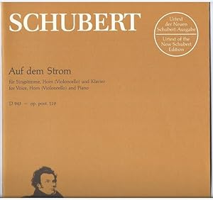 Image du vendeur pour Auf dem Strom fr Singstimme, Horn (Violoncello) und Klavier op. post. 119 D 943 (= Urtext der Neuen Schubert-Ausgabe, BA 5635). mis en vente par Antiquariat Bcherstapel