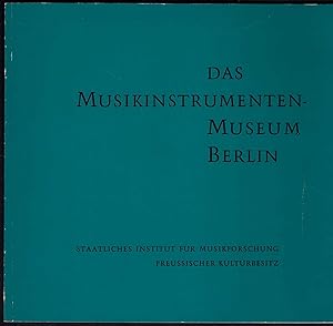 Bild des Verkufers fr Das Musikinstrumenten-Museum Berlin. Eine Einfhrung in Wort und Bild. zum Verkauf von Antiquariat Bcherstapel