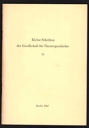 Imagen del vendedor de Kleine Schriften der Gesellschaft fr Theatergeschichte, Nr. 22. a la venta por Antiquariat Bcherstapel
