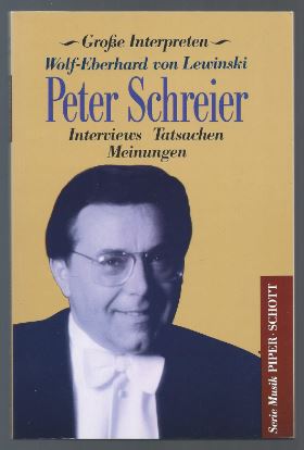 Seller image for Peter Schreier. Interviews, Tatsachen, Meinungen (= Groe Interpreten). for sale by Antiquariat Bcherstapel