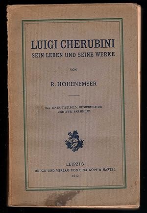 Seller image for Luigi Cherubini. Sein Leben und seine Werke. for sale by Antiquariat Bcherstapel