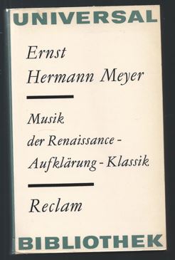 Immagine del venditore per Musik der Renaissance - Aufklrung - Klassik (= Reclams Universal-Bibliothek, Band 524). venduto da Antiquariat Bcherstapel