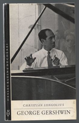 Bild des Verkufers fr George Gershwin (= Hesses kleine Bcherei, Nr. 4). zum Verkauf von Antiquariat Bcherstapel