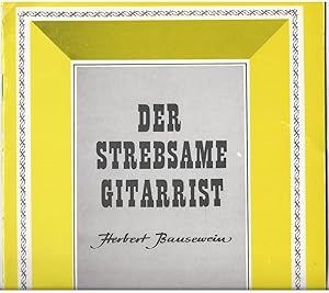 Bild des Verkufers fr Der strebsame Gitarrist. 14 leichte Spielstcke. Band I: Zur Ergnzung fr die Schule von Kierner "Gitarrespielen leicht gemacht" zusammengestellt. zum Verkauf von Antiquariat Bcherstapel