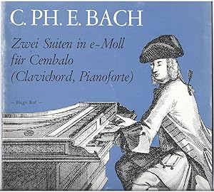 Bild des Verkufers fr Zwei Suiten in e-Moll fr Cembalo (Clavichord, Pianoforte). Wq 62 Nr. 12, Wq 65 Nr. 4. zum Verkauf von Antiquariat Bcherstapel