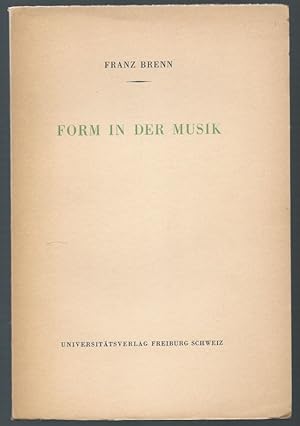 Bild des Verkufers fr Form in der Musik (= Freiburger Universittsreden. Neue Folge Nr. 15). zum Verkauf von Antiquariat Bcherstapel