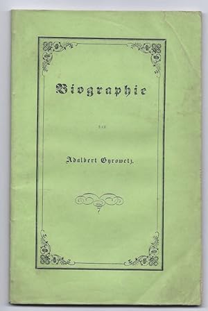 Bild des Verkufers fr Biographie des Adalbert Gyrowetz. zum Verkauf von Antiquariat Bcherstapel