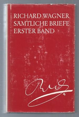 Seller image for Richard Wagner. Smtliche Briefe, Band 1: Briefe der Jahre 1830-1842. for sale by Antiquariat Bcherstapel