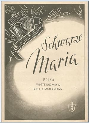 Imagen del vendedor de Schwarze Maria. Polka. Akkordeon. a la venta por Antiquariat Bcherstapel