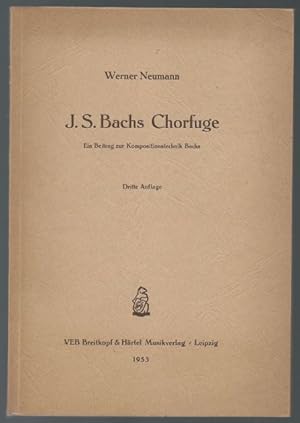 Bild des Verkufers fr J. S. Bachs Chorfuge. Ein Beitrag zur Kompositionstechnik Bachs. zum Verkauf von Antiquariat Bcherstapel