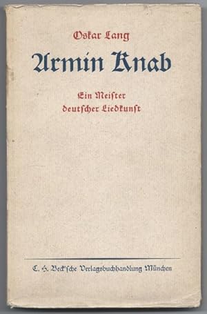 Seller image for Armin Knab. Ein Meister deutscher Liedkunst. for sale by Antiquariat Bcherstapel
