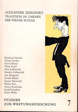 Imagen del vendedor de Alexander Zemlinsky. Tradition im Umkreis der Wiener Schule (= Studien zur Wertungsforschung, Bd. 7). a la venta por Antiquariat Bcherstapel