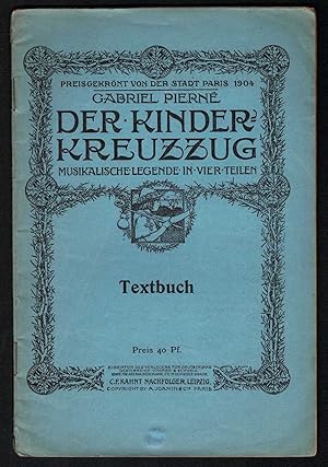 Imagen del vendedor de Der Kinderkreuzzug (La Croisade des Enfants). Textbuch. a la venta por Antiquariat Bcherstapel