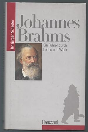 Bild des Verkufers fr Johannes Brahms. Ein Fhrer durch Leben und Werk. zum Verkauf von Antiquariat Bcherstapel