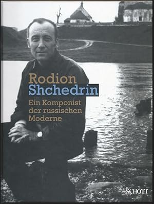 Immagine del venditore per Rodion Shchedrin. Ein Komponist der russischen Moderne. venduto da Antiquariat Bcherstapel