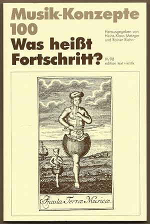 Seller image for Was heit Fortschritt? (= Musik-Konzepte, Heft 100). for sale by Antiquariat Bcherstapel