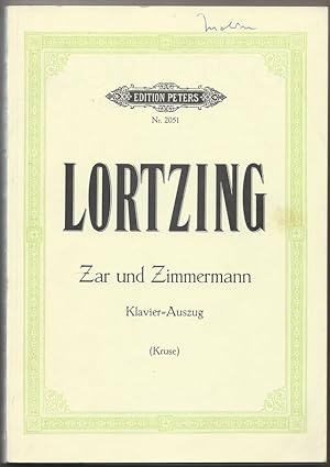 Imagen del vendedor de Zar und Zimmermann. Komische Oper in 3 Akten (= Edition Peters, Nr. 2051). Klavierauszug. a la venta por Antiquariat Bcherstapel