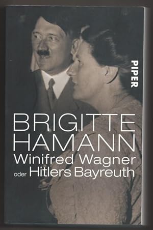 Bild des Verkufers fr Winifred Wagner oder Hitlers Bayreuth. zum Verkauf von Antiquariat Bcherstapel