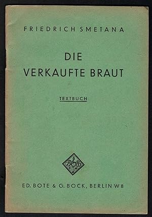 Seller image for Die verkaufte Braut. Textbuch. for sale by Antiquariat Bcherstapel