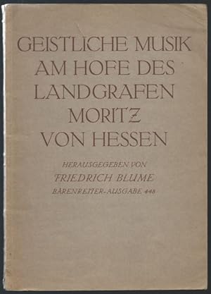 Seller image for Geistliche Musik am Hofe des Landgrafen Moritz von Hessen (= Brenreiter-Ausgabe 448). for sale by Antiquariat Bcherstapel