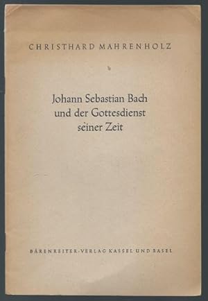 Imagen del vendedor de Johann Sebastian Bach und der Gottesdienst seiner Zeit. Vortrag auf dem Bachfest zu Gttingen am 25. Juli 1950. a la venta por Antiquariat Bcherstapel