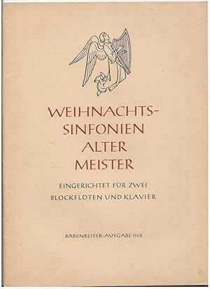 Bild des Verkufers fr Weihnachtssinfonien Alter Meister (= Brenreiter-Ausgabe, Nr. 1558). zum Verkauf von Antiquariat Bcherstapel