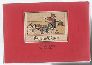 Bild des Verkufers fr Opern-Typen (= Die bibliophilen Taschenbcher, 124). zum Verkauf von Antiquariat Bcherstapel